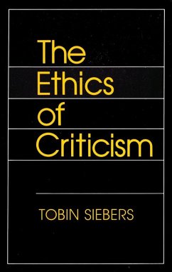 The Ethics of Criticism (eBook, ePUB) - Siebers, Tobin