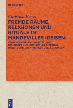 Fremde Räume, Religionen und Rituale in Mandevilles >Reisen< (eBook, ePUB) - Henss, Christina