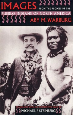 Images from the Region of the Pueblo Indians of North America (eBook, ePUB) - Warburg, Aby M.