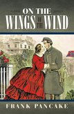 On the Wings of the Wind (eBook, ePUB) On the Wings of the Wind (eBook, ePUB)