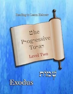 Cover The Progressive Torah: Level Two ~ Exodus (eBook, ePUB)