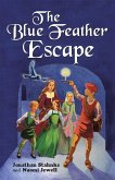 The Blue Feather Escape (eBook, ePUB)