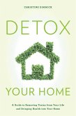 Detox Your Home (eBook, ePUB)