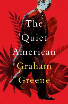 The Quiet American (eBook, ePUB) - Greene, Graham