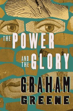 The Power and the Glory (eBook, ePUB) - Greene, Graham