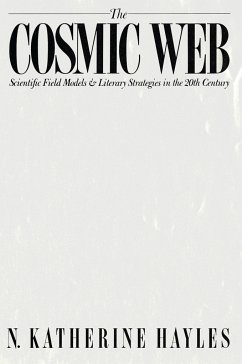 The Cosmic Web (eBook, ePUB) - Hayles, N. Katherine