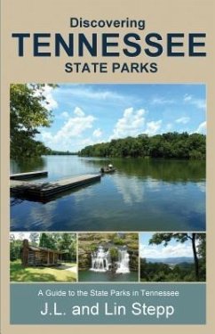Discovering Tennessee State Parks (eBook, ePUB) - Stepp, Lin; Stepp, J. L.