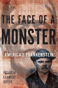 The Face of a Monster (eBook, ePUB) - Earnest Suter, Patricia