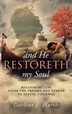 And He Restoreth My Soul (eBook, ePUB)