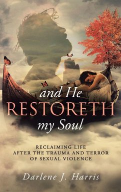 Cover And He Restoreth My Soul (eBook, ePUB)