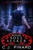 Kovah: Soul Seeker (Death's Kiss, #4) (eBook, ePUB) Kovah: Soul Seeker (Death's Kiss, #4) (eBook, ePUB)