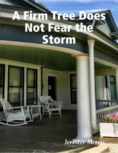 Cover A Firm Tree Does Not Fear the Storm (eBook, ePUB)