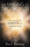 The Merging of Two Worlds (eBook, ePUB) The Merging of Two Worlds (eBook, ePUB)