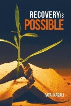 Recovery is Possible (eBook, ePUB) - Kasali, Fatai