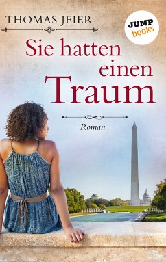 Sie hatten einen Traum (eBook, ePUB) - Jeier, Thomas