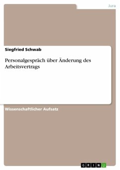 Personalgespräch über Änderung des Arbeitsvertrags (eBook, ePUB) Personalgespräch über Änderung des Arbeitsvertrags (eBook, ePUB)