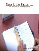 Dear Little Sister, ...: My Answers to Your Questions (eBook, ePUB)