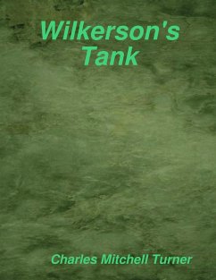 Wilkerson's Tank (eBook, ePUB) - Turner, Charles Mitchell