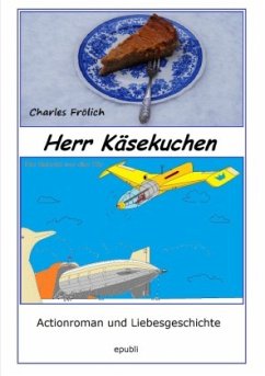 Herr Käsekuchen - Frölich, Charles