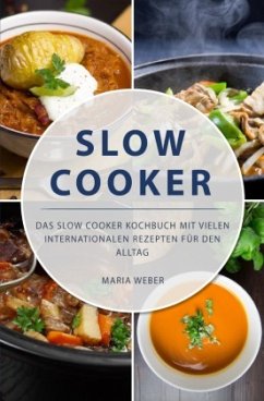 Slow Cooker - Weber, Maria