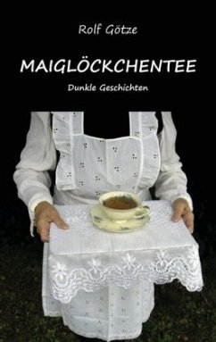 Maiglöckchentee - Götze, Rolf