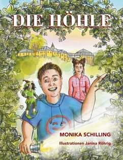 Die Höhle - Schilling, Monika