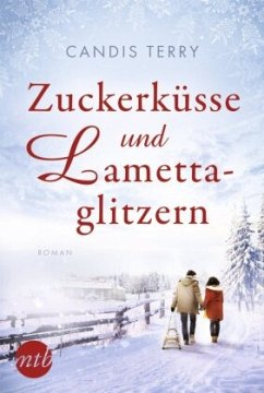 Zuckerküsse und Lamettaglitzern - Terry, Candis