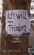 Ich will Frieden - Bild 1