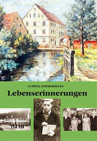 Erzählte Lebenserinnerungen - Zimmermann, Ludwig