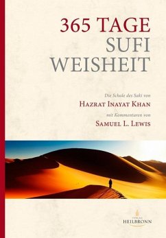 365 Tage Sufi-Weisheit - Inayat Khan, Hazrat;Lewis, Samuel L.