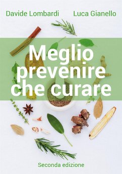 Meglio prevenire che curare. Seconda edizione (eBook, PDF) - Lombardi, Davide