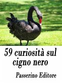 59 curiosità sul cigno nero (eBook, ePUB)