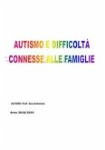 Autismo e difficoltà connesse alle famiglie (eBook, ePUB)