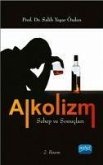 Alkolizm Sebep ve Sonuclari