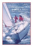 La mia prima barca a vela. Come orientarsi nell'acquisto (eBook, PDF)