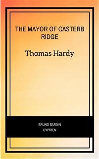 The Mayor of Casterbridge (eBook, ePUB) - Hardy, Thomas