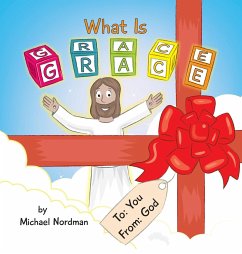 What Is Grace - Nordman, Michael