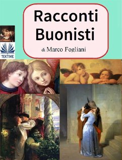 Racconti Buonisti (eBook, ePUB) - Fogliani, Marco