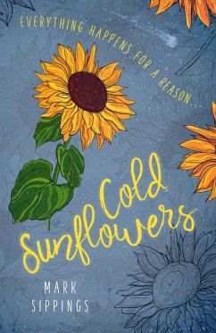 Cold Sunflowers (eBook, ePUB) - Sippings, Mark