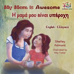 My Mom is Awesome - Admont, Shelley; Books, Kidkiddos