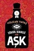 Yüksek Alkollü Bir Ask