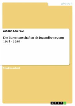 Die Burschenschaften als Jugendbewegung 1945 - 1989 (eBook, ePUB) - Paul, Johann Leo