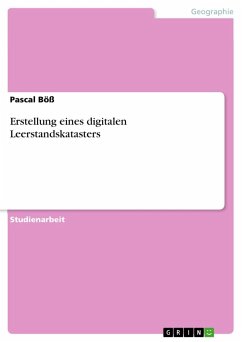 Erstellung eines digitalen Leerstandskatasters - Böß, Pascal
