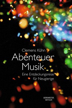 Abenteuer Musik (eBook, PDF) - Kühn, Clemens