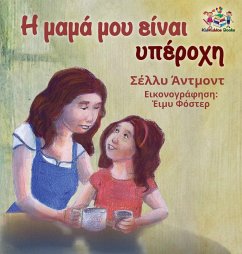 My Mom is Awesome (Greek book for kids) - Admont, Shelley; Books, Kidkiddos