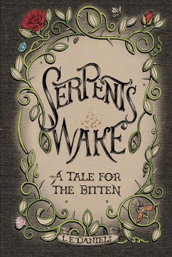 Serpent's Wake - Daniels, Lauren E
