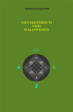 Geniestreich der Waldwesen (eBook, ePUB) - Geerligs-Wilm, Manfred