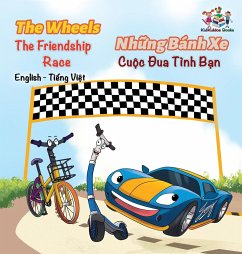 The Wheels The Friendship Race (English Vietnamese Book for Kids) - Books, Kidkiddos; Nusinsky, Inna