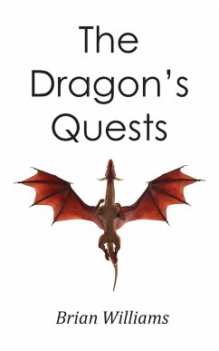 The Dragon's Quests - Williams, Brian