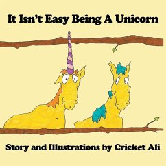 It Isn't Easy Being A Unicorn - Ali, Cricket